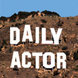 Daily Actor