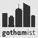 Gothamist