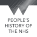 People's History of the NHS