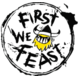 First We Feast